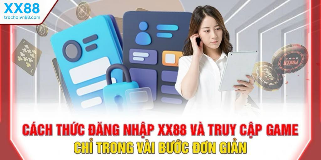 Đăng nhập XX88 dễ dàng – Trải nghiệm game slot, quay hũ, bắn cá