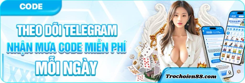Theo Dõi Telegram Nhận CODE Mỗi Ngày XX88 Miễn Phí